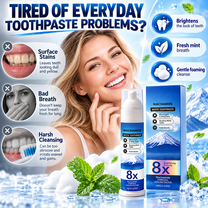 🔥 🔥50% OFF Niacinamide Foaming Whitening Toothpaste 8X - Fresh Breath Stain Removal Gentle Teeth Cleaning 🔥🔥